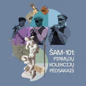 Exhibition "ŠAM - 101: in the footsteps of the first collections"